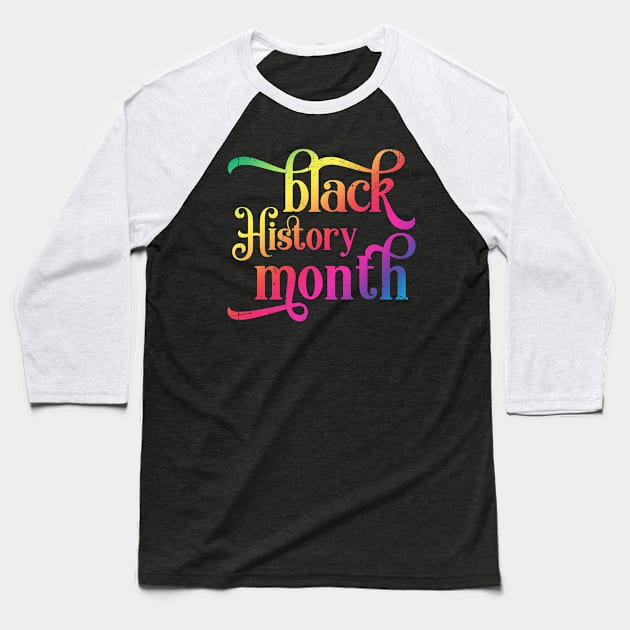 Black Empowerment - Black History Month Baseball T-Shirt by ShopBuzz